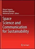 Space Science And Communication For Sustainability