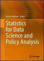 Statistics For Data Science And Policy Analysis