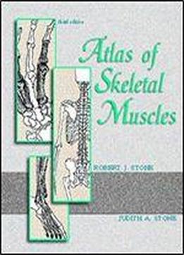 Stone's Atlas Of Skeletal Muscles, 3rd Edition