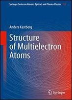 Structure Of Multielectron Atoms