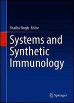 Systems And Synthetic Immunology