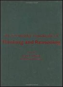 The Cambridge Handbook Of Thinking And Reasoning (cambridge Handbooks In Psychology) 1st Edition
