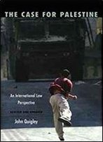 The Case For Palestine: An International Law Perspective