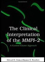 The Clinical Interpretation Of The Mmpi-2: A Content Cluster Approach