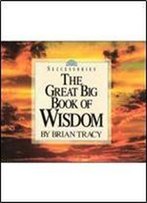 The Great Big Book Of Wisdom