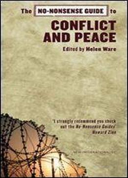 The No-nonsense Guide To Conflict And Peace (no-nonsense Guides)