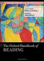 The Oxford Handbook Of Reading