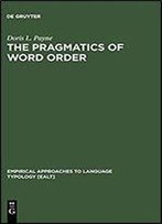 The Pragmatics Of Word Order: Typological Dimensions Of Verb Initial Languages