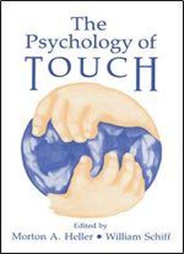 The Psychology Of Touch