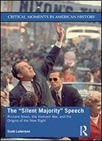 The 'Silent Majority' Speech (Critical Moments In American History)