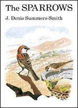 The Sparrows (poyser Monographs)