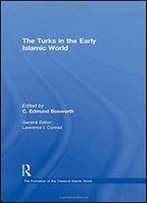 The Turks In The Early Islamic World