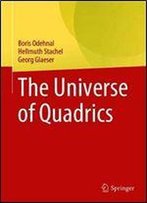 The Universe Of Quadrics