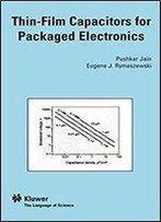 Thin-Film Capacitors For Packaged Electronics