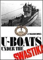U-Boats Under The Swastika: An Introduction To German Submarines, 1935-1945