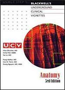 Underground Clinical Vignettes: Anatomy: Classic Clinical Cases For Usmle Step 1 Review