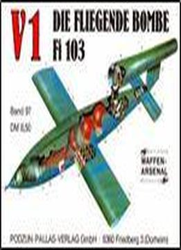 V-1 Die Fliegende Bombe Fi 103 (waffen-arsenal Band 97)