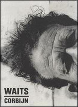 Waits/corbijn '77-'11