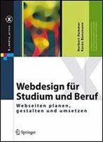 Webdesign Fr Studium Und Beruf: Webseiten Planen, Gestalten Und Umsetzen