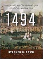 1494: How A Family Feud In Medieval Spain Divided The World In Half