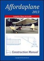 Affordaplane Affordable Plane Airplane Aircraft Ultralight Microlight Complete Plans Construction Manual