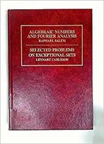 Algebraic Numbers And Fourier Analysis