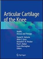 Articular Cartilage Of The Knee: Health, Disease And Therapy