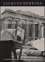 Athens, Still Remains: The Photographs Of Jean-Franois Bonhomme
