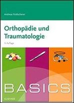 Basics Orthopadie Und Traumatologie