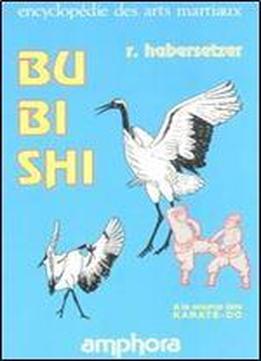 Bubishi. A La Source Des Karate-do