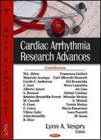 Cardiac Arrhythmia Research Advances
