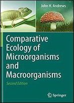 Comparative Ecology Of Microorganisms And Macroorganisms