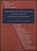 Comparative Literature In The Age Of Multiculturalism (Parallax: Re-Visions Of Culture And Society)