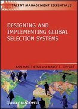 Designing And Implementing Global Selection Systems