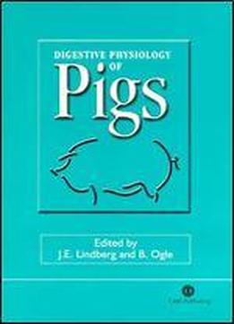 Digestive Physiology Of Pigs
