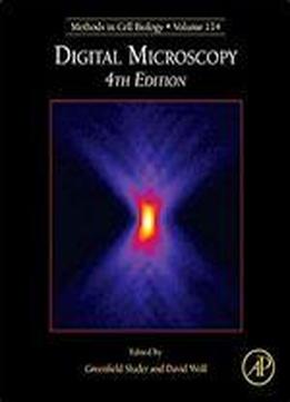 Digital Microscopy (volume 114) (methods In Cell Biology)