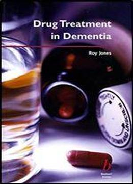 Drug Treatment In Dementia