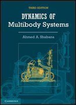 Dynamics Of Multibody Systems