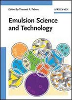 Emulsion Science And Technology