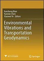 Environmental Vibrations And Transportation Geodynamics