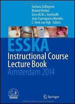 Esska Instructional Course Lecture Book: Amsterdam 2014