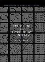 Exploring The Psychology Of Interest