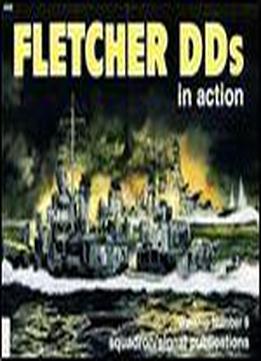 Fletcher Dds In Action (squadron Signal 4008)