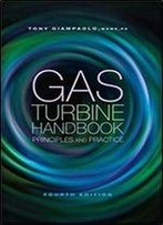 Gas Turbine Handbook, Fourth Edition: Principles And Practice