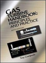 Gas Turbine Handbook: Principles And Practice (5th Edition)