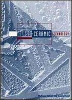 Glass Ceramic Technology 1st Edition