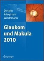 Glaukom Und Makula 2010