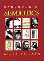 Handbook Of Semiotics
