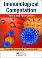 Immunological Computation: Theory And Applications