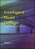 Intelligent Road Design